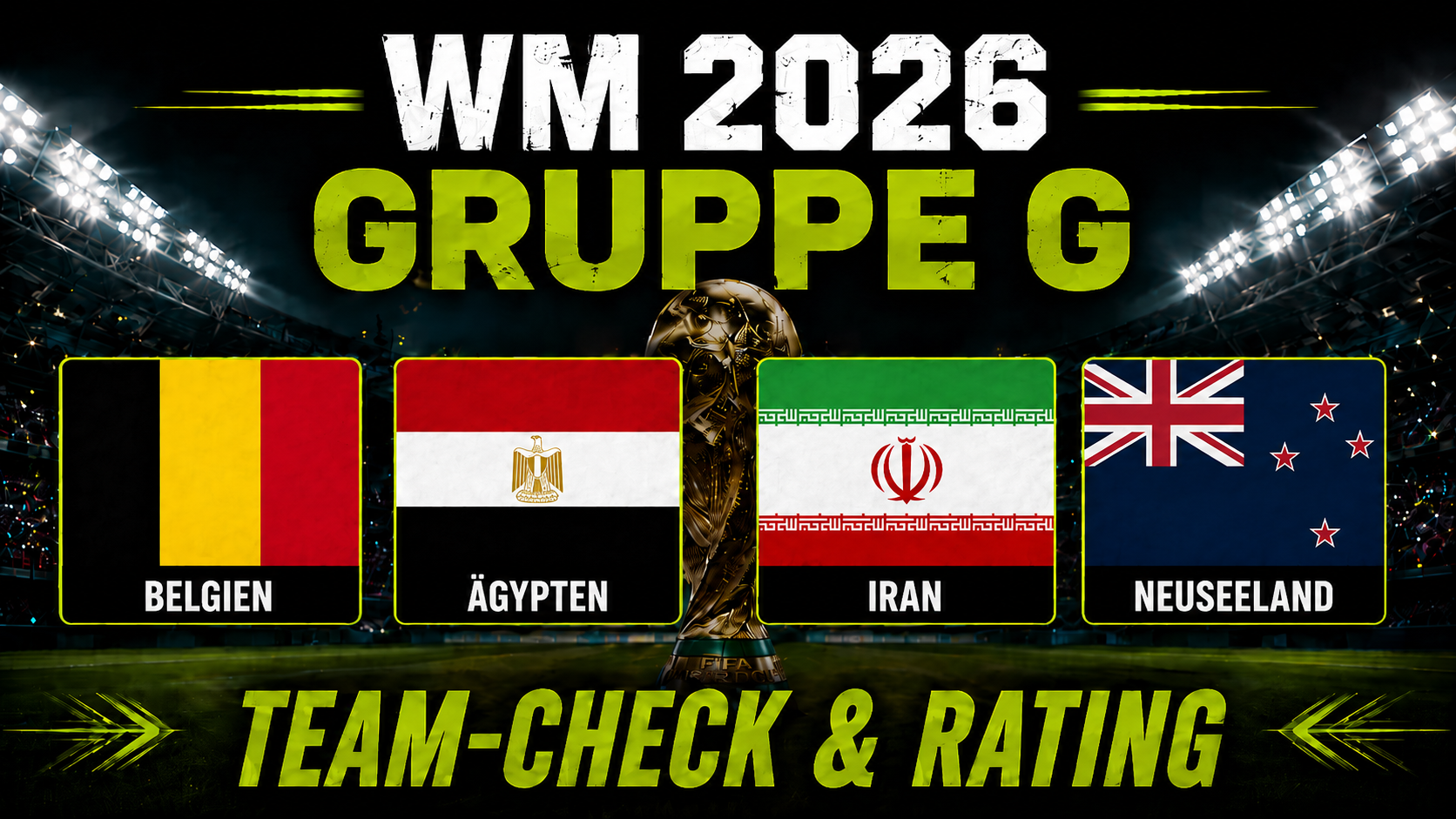 WM 2026 Gruppe G im Check: Belgien, Ägypten, Iran und Neuseeland